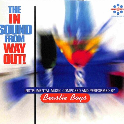 Beastie Boys - The In Sound From Way Out!  EU NEW