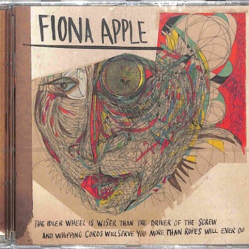 Fiona Apple - The Idler Wheel Is Wiser Than The Driver... EU NEW