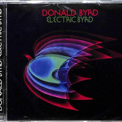 Donald Byrd - Electric Byrd  EU NEW