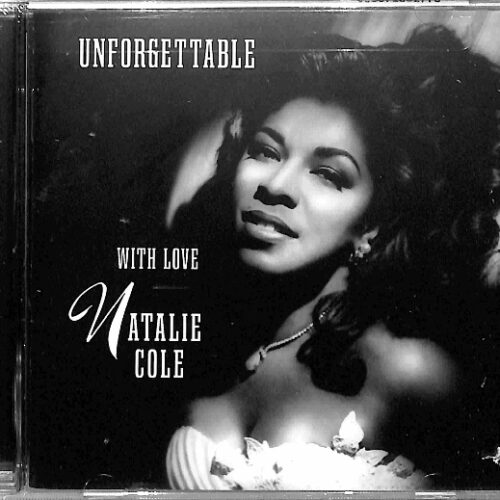 Natalie Cole - Unforgettable...With Love US NEW 30th Anniversary