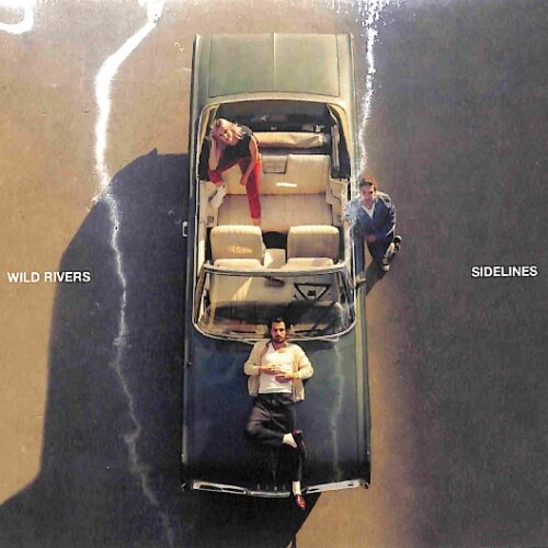Wild Rivers - Sidelines US NEW