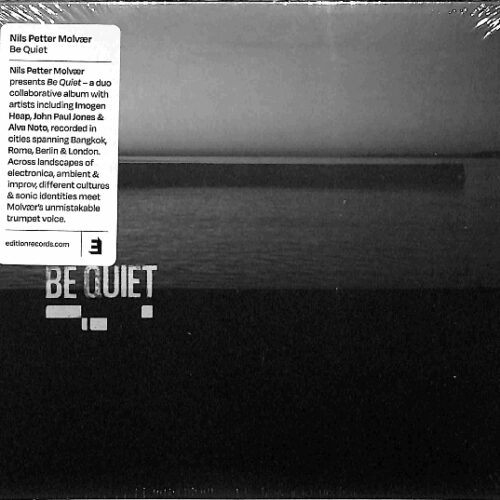 Nils Petter Molvær - Be Quiet EU NEW