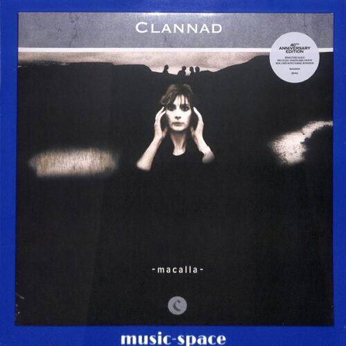 Clannad - Macalla  EU NEW  40th Anniversary Edition