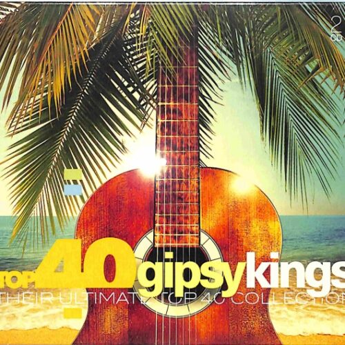 Gipsy Kings - Top 40 Gipsy Kings 2CD  EU NEW