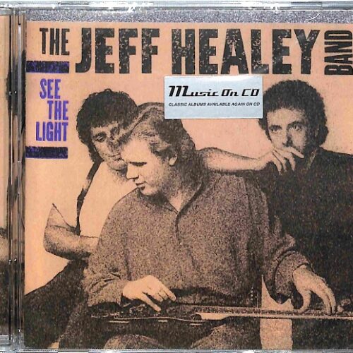 The Jeff Healey Band - See The Light  EU NEW
